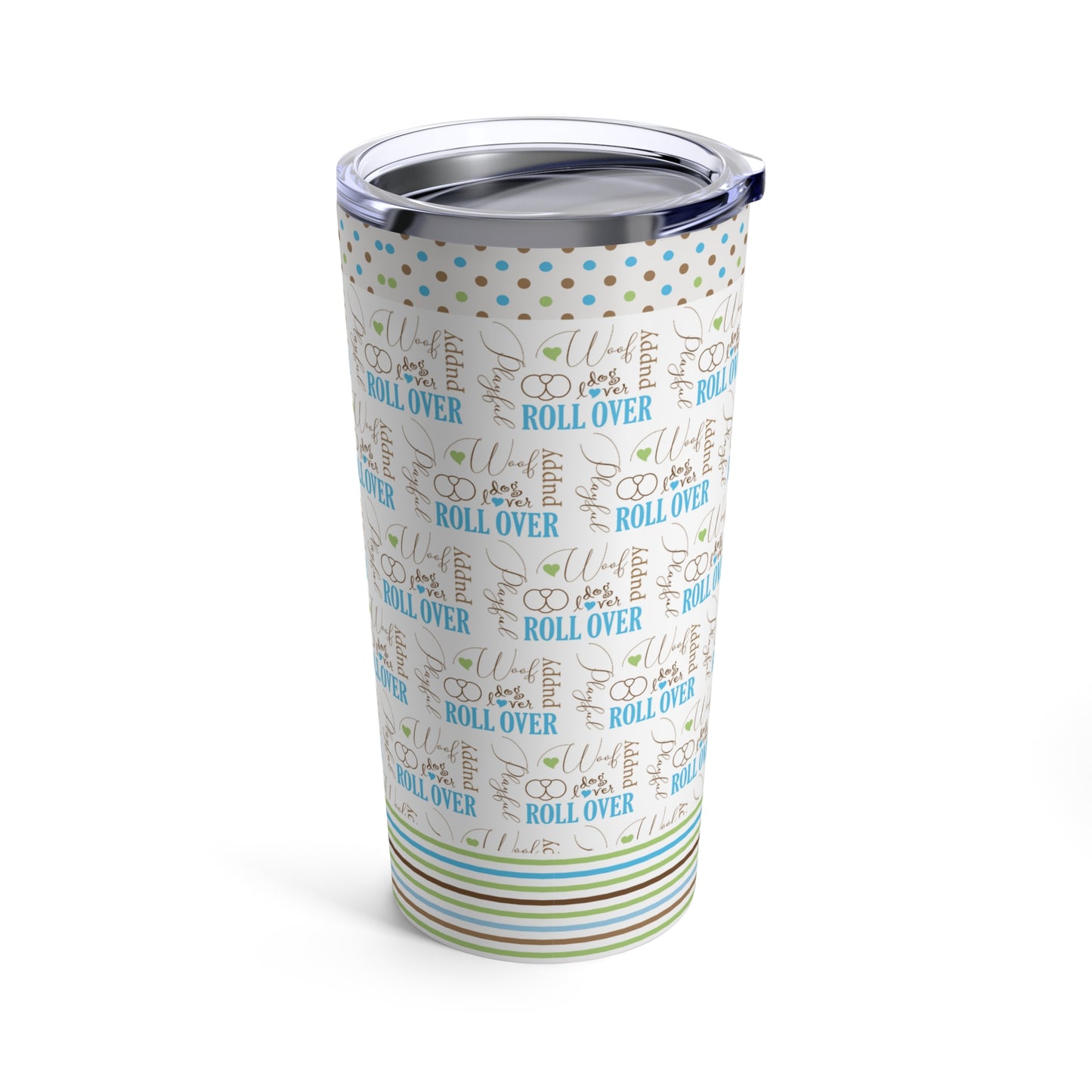 Roll Over Puppy, 20oz Tumbler