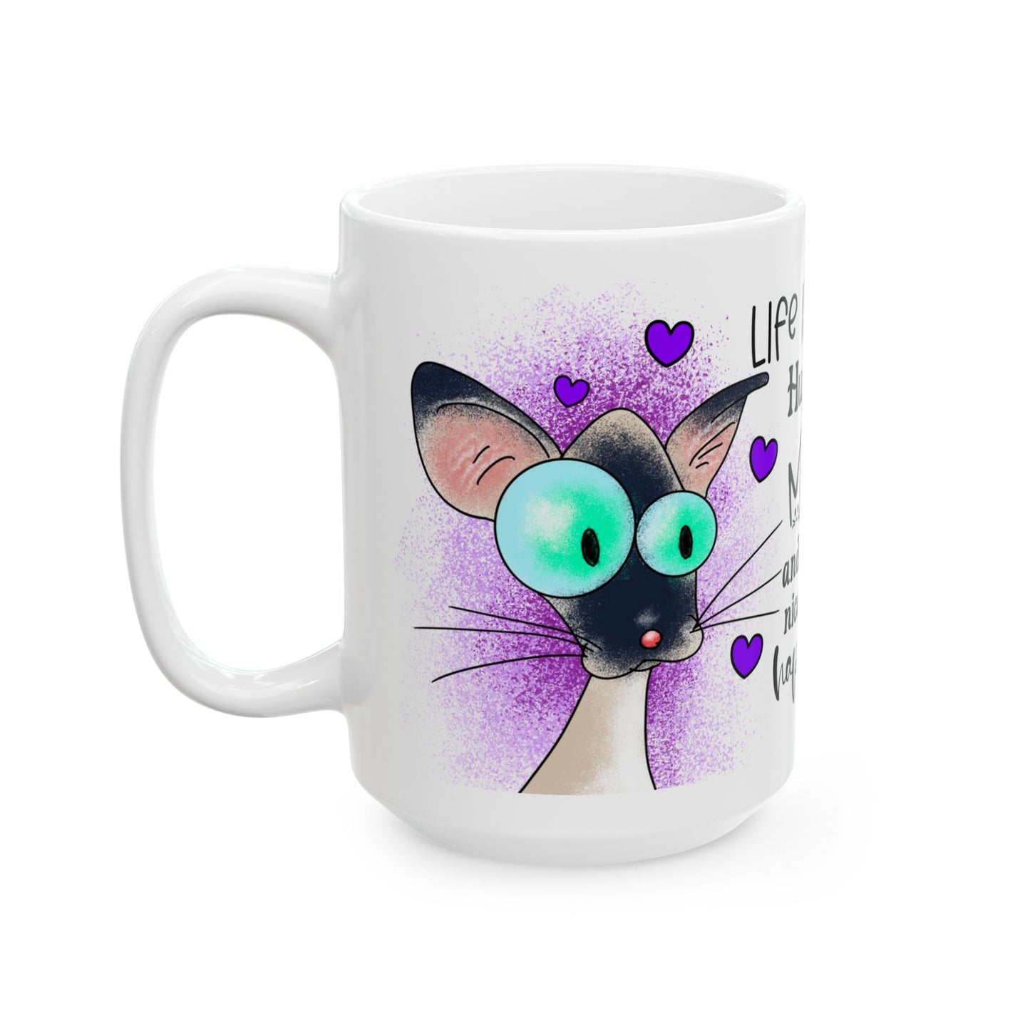 Cat Lovers Mug — “Life Is Short Hug Your Meow and Enjoy a Nice Cup of Happiness” Ceramic Coffee Cup