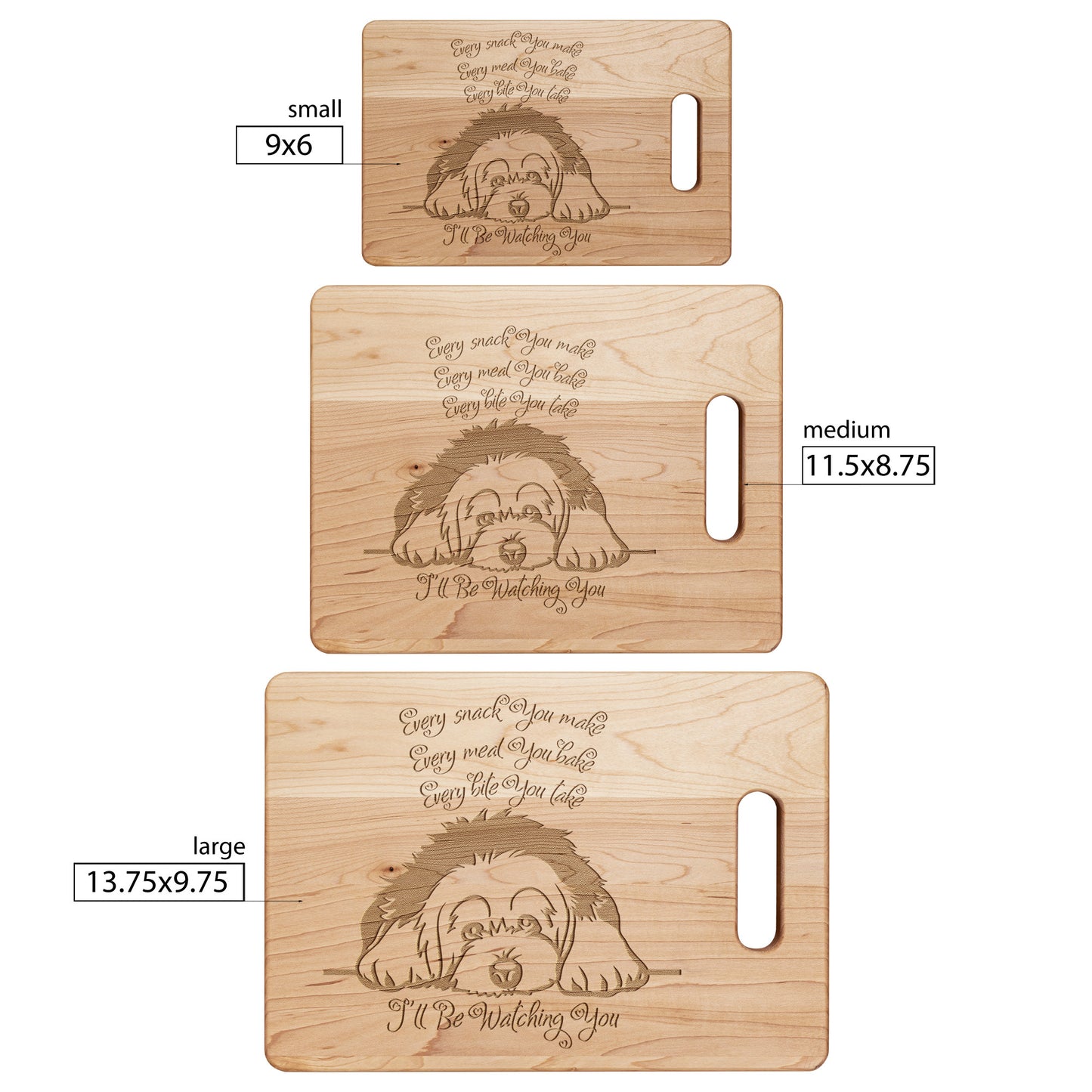 I'll Be Watching You, Old English Sheepdog Cutting Board, Maple