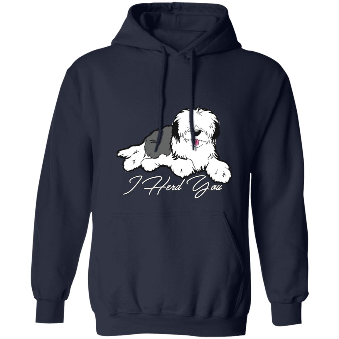 I Herd You, Pull Over Hoodie, Unisex Cotton/Polyester Hoodie