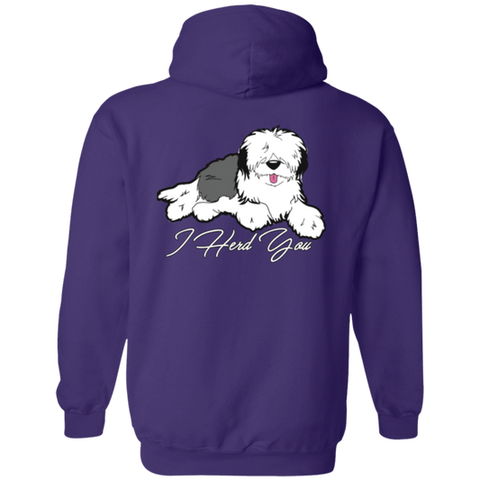 I Herd You, Old English Sheepdog Zipped Hoodie, Front and Back Graphic, White Font