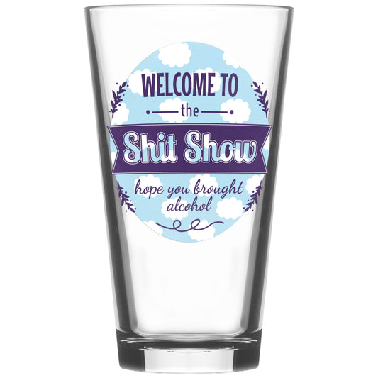 Beer Pint Glass, Shit Show