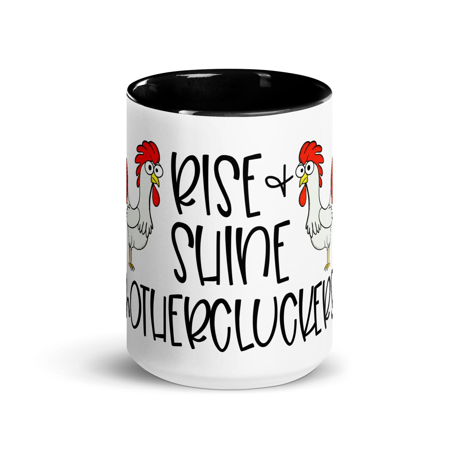 Chicken Coffee Mug, Rise and Shine Cluckers, 11oz and 15oz