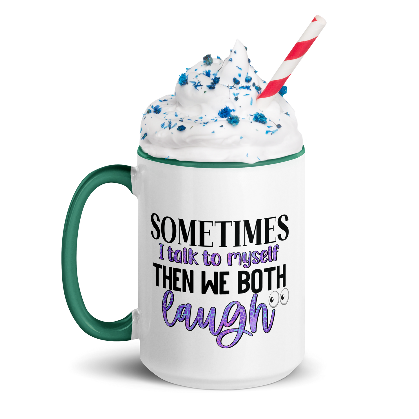 Sometime's I Talk To Myself, Coffee Mug, 11oz and 15oz