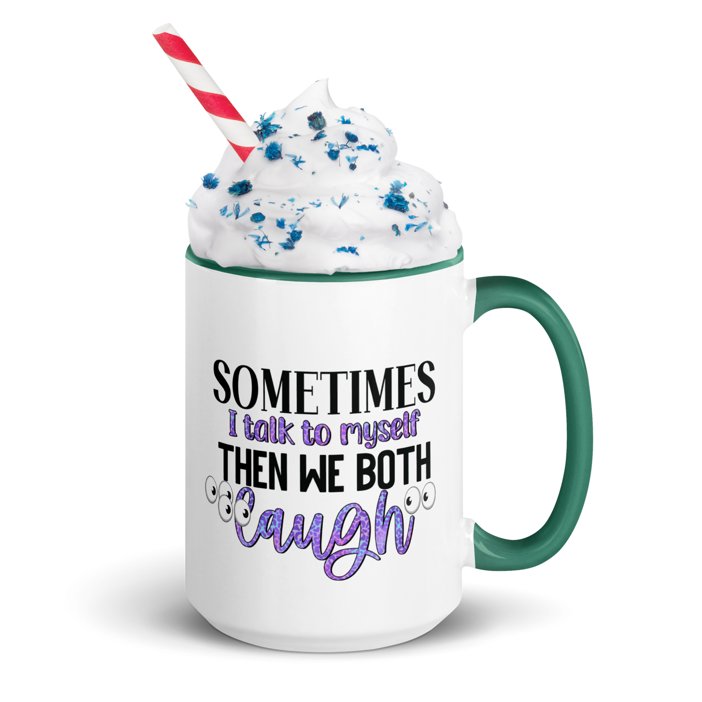 Sometime's I Talk To Myself, Coffee Mug, 11oz and 15oz