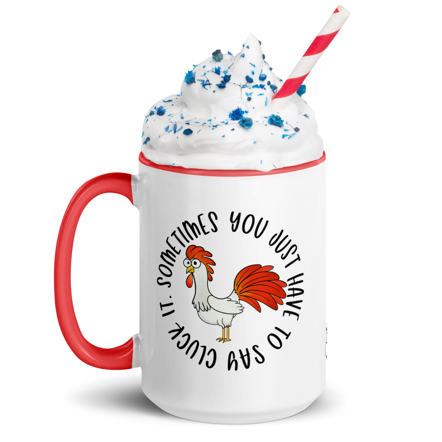 Humorous Chicken Coffee Mug, Cluck It, 11 oz and 15oz