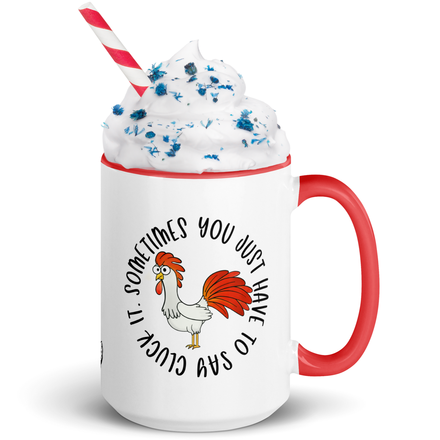 Humorous Chicken Coffee Mug, Cluck It, 11 oz and 15oz