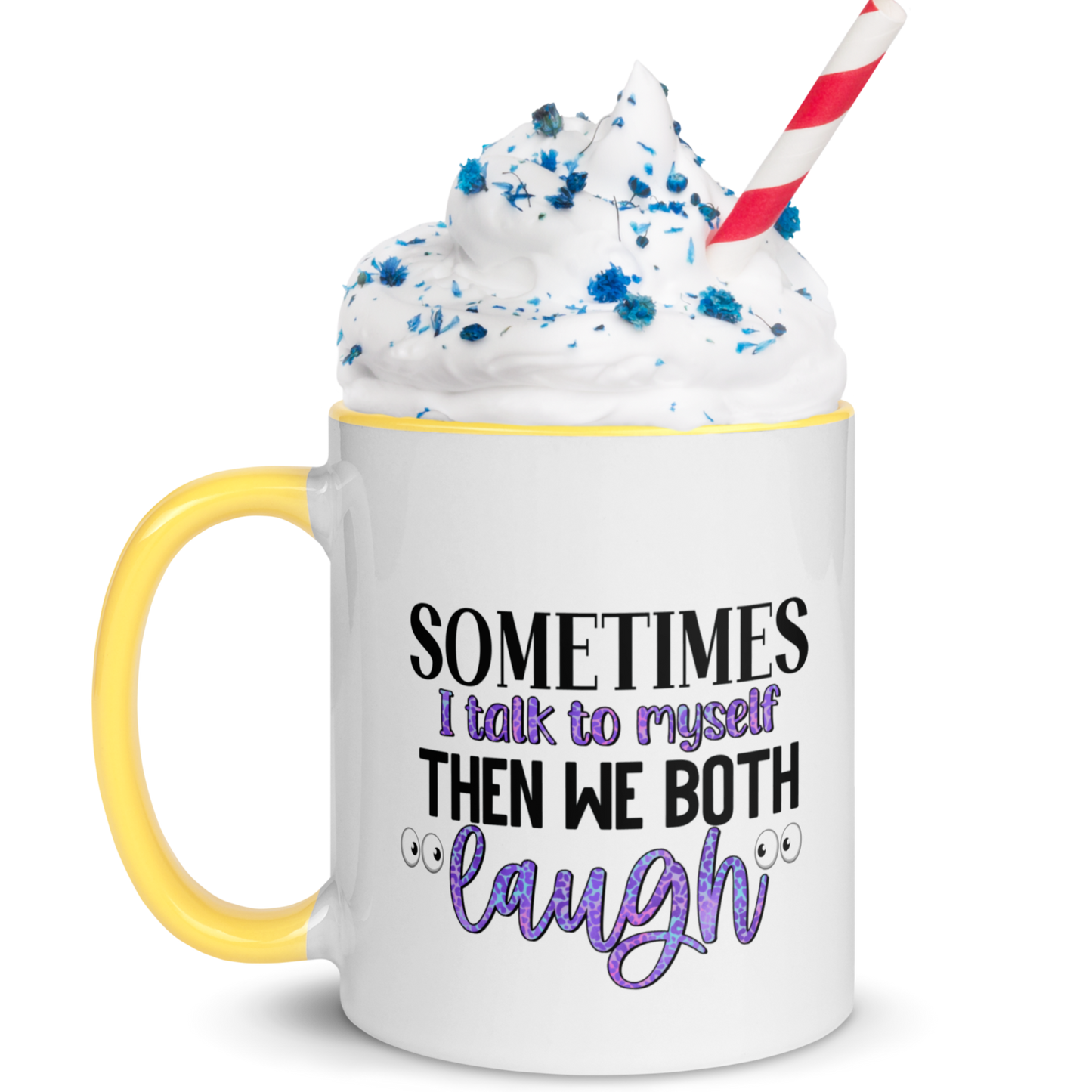 Sometime's I Talk To Myself, Coffee Mug, 11oz and 15oz